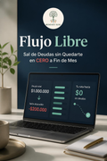 Flujo Libre: Sal de Deudas sin Quedarte en CERO a Fin de Mes+ BONUS🎁